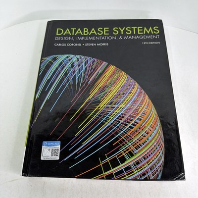 Database Systems: Design, Implementation, & Management 13th Edition HC