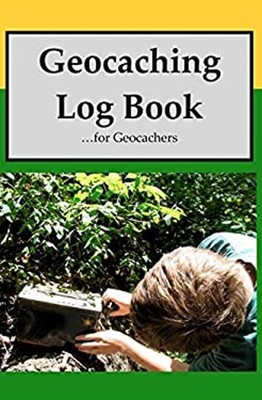 Geocaching Log Book : For Geocachers Paperback Michael Sajdak