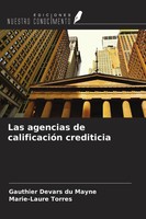 Gauthier Devars Du Mayne (U. A.) | Las Agencias De CalificacióN Crediticia