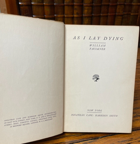 As I Lay Dying, William Faulkner; First Edition Hardcover, J Cape 1930 - Picture 6 of 11