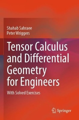 Tensor Calculus and Differential Geometry for Engineers - 9783031339554