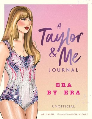 A Taylor & Me Journal | Era by Era | Abi Smith | Taschenbuch | Englisch | 2025