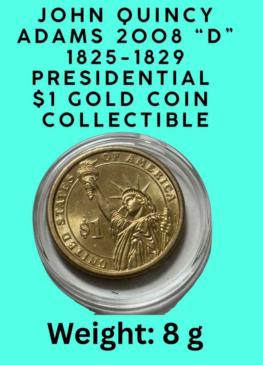 John Quincy Adams 1825-1829 Presidential $1 Gold Dollar Coin