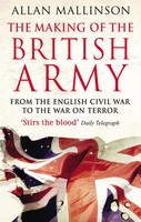 The Making Of The British Army | Allan Mallinson | Englisch | Taschenbuch | 2011