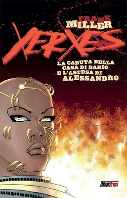 Frank Miller Xerxes. La caduta della casa di Dario e l'ascesa di A (Taschenbuch)