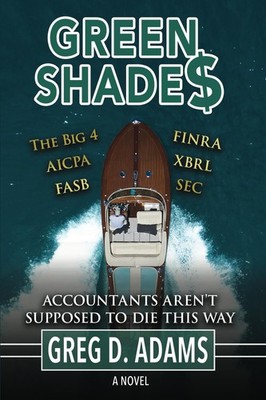 Green Shade$: Accountants Aren t Supposed To Die This Way
