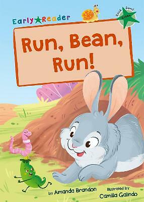 Run, Bean, Run!: (Green Early Reader) by Amanda Brandon 9781848868274 NEW - Image 2
