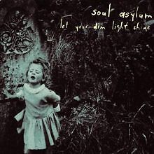Let Your Dim Light.. von Soul Asylum | CD | Zustand sehr gut
