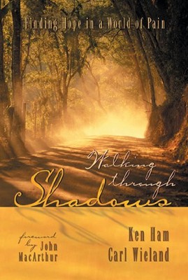 WALKING THROUGH SHADOWS HB,HAM & WIELAND