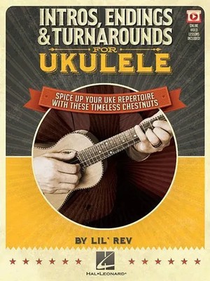 Lil Rev | Intros, Endings & Turnarounds for Ukulele - Spice Up Your Uke...