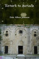 Dale Albert Johnson | Return To Antioch | Taschenbuch | Englisch (2016)