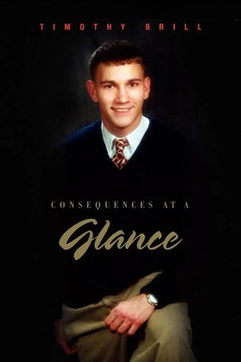 Consequences at a Glance Timothy Brill Taschenbuch Kartoniert / Broschiert 2010
