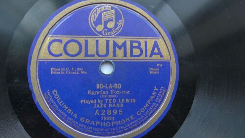 Ted Lewis Jazz Band 78rpm Single 10-inch Columbia Records #A-2895 Bo-La-Bo  | eBay