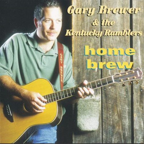 Gary Brewer & The Kentucky Ramblers Home Brew (CD) Album