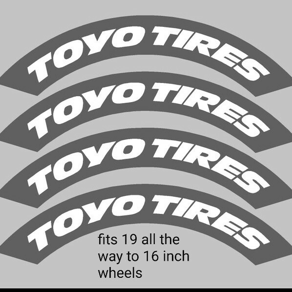 Toyo Tires Wheel Sticker decal Stencil lettering toyotires+proxes