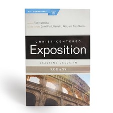 Exalting Jesus in Romans Christ-Centered Exposition Commentary - GOOD