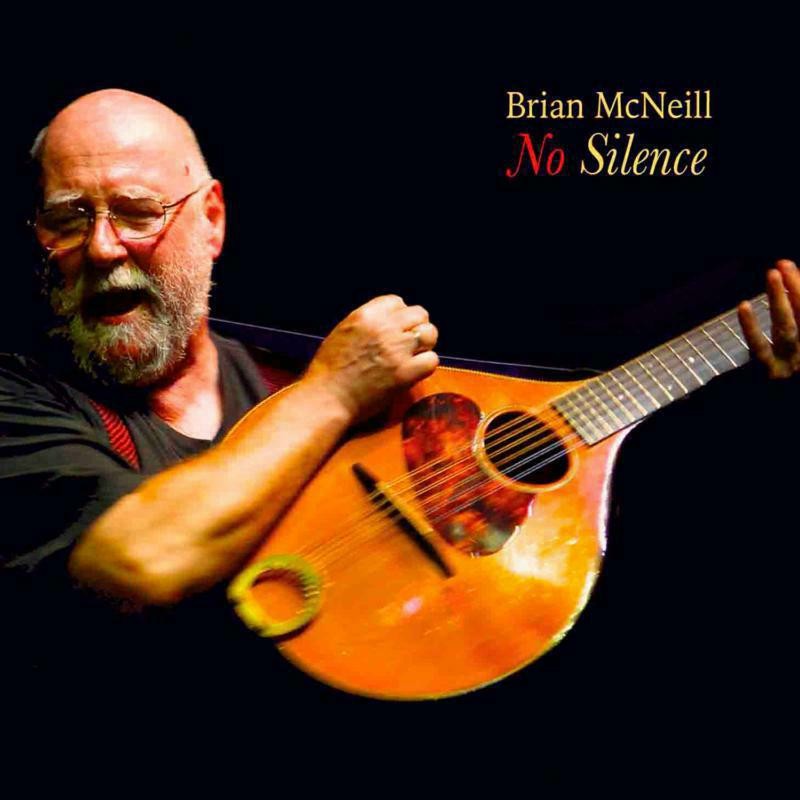 Brian McNeill No Silence CD NEW