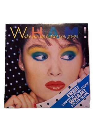 Vinyl Maxi-Single Wham Wake Me Up Before You Go-Go TA4440