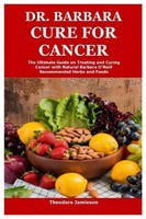 Dr. Barbara Cure For Cancer Theodore Jamieson Taschenbuch Englisch 2025 [.]