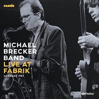 Michael Brecker Group - Live At Fabrik Hamburg 1987 LP2 Preorder For Re - G4Z