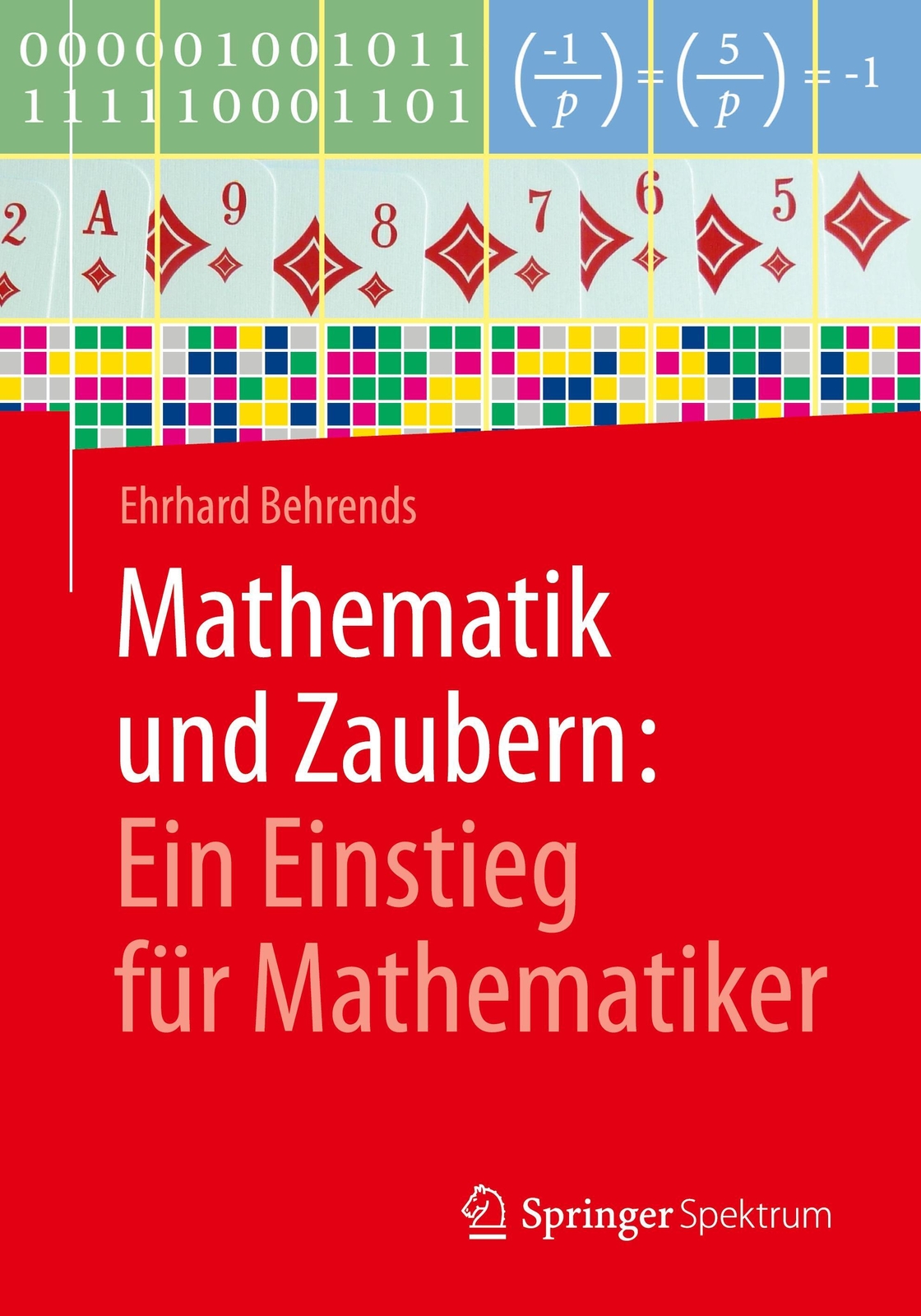 Ehrhard Behrends | Mathematik Und Zaubern: Ein Einstieg Für