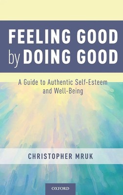 Christopher Mruk | Feeling Good by Doing Good | Buch | Englisch (2018)