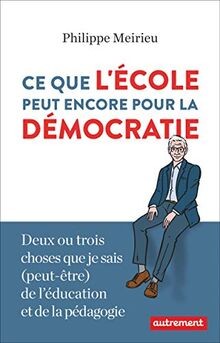 Ce que lécole peut encore pour la démocratie : deu... | Buch | Zustand sehr gut