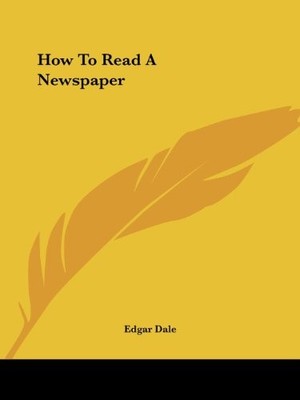 HOW TO READ A NEWSPAPER By Edgar Dale **BRAND NEW**