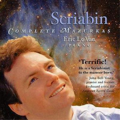 Alexander Scriabin Complete Mazurkas Opp. 3, 25 and 40 (Le Van) (CD) Album