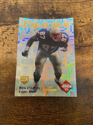 1995 Collector's Edge Excalibur 22K Silver Shield Prism /750 Ben Coates