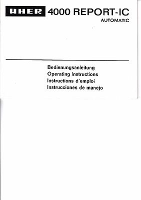 Bedienungsanleitung/Operating Instructions für Uher 4000 Report-IC Automatic 
