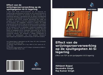 Abhijeet Bajpai (u. a.) | Effect van de wrijvingsroerverwerking op de...