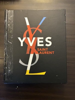 Yves Saint Laurent Lavish Fashion Design Retrospective Book