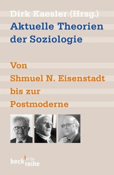 Dirk Kaesler | Aktuelle Theorien Der Soziologie | Taschenbuch | Deutsch (2005)-image