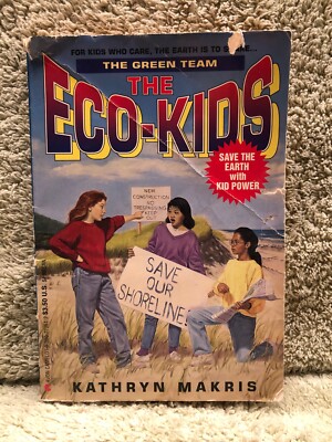 Vintage The Green team, The Eco-Kids by Kathryn Makris- 1994 paperback