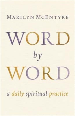 Word by Word: A Daily Spiritual Practice (Paperback or Softback)