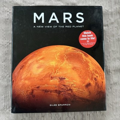 MARS New View of Red Planet Glies Sparrow Hardcover 1st Edition 2015 Quercus Eye