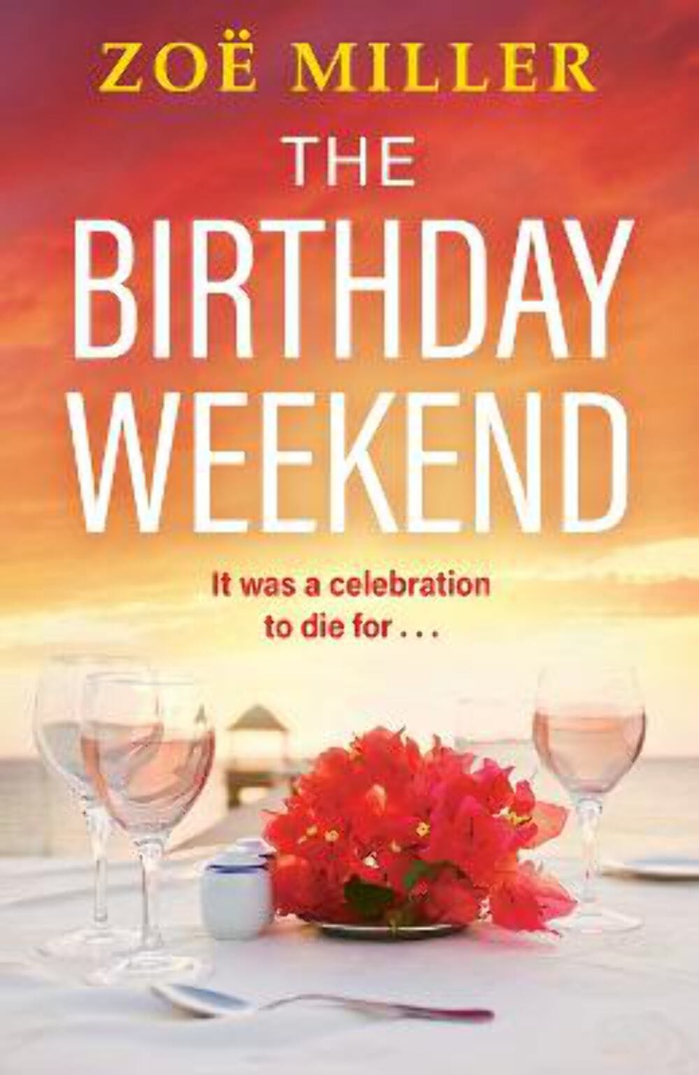 Miller Zoe: The Birthday Weekend [2025] paperback