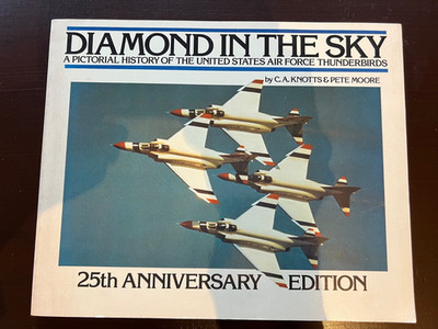 SKM Publications Diamond in the Sky Thunderbirds 25th Anniversary Edition