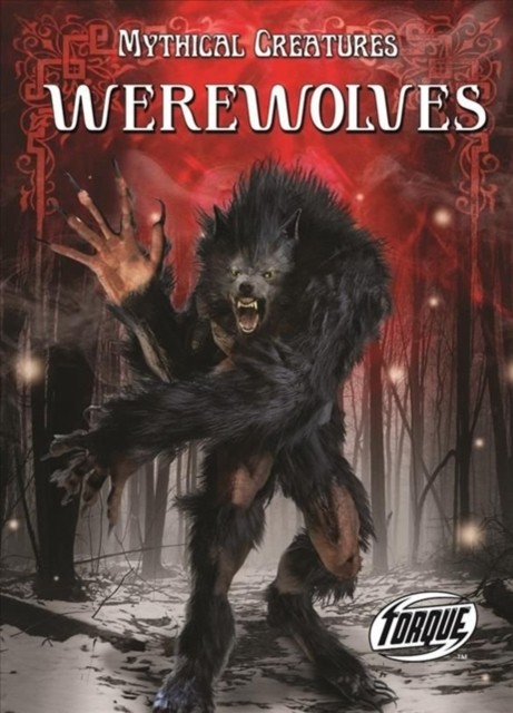 Werewolves by Thomas Kingsley Troupe (Hardback Book)