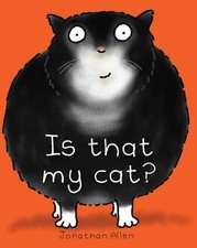 IS THAT MY CAT By Jonathan Allen - Hardcover **Mint Condition**