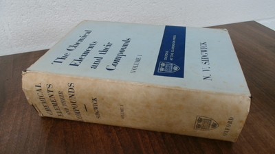 			The Chemical Elements And Their Compounds Volume I, N V Sidgwick,		