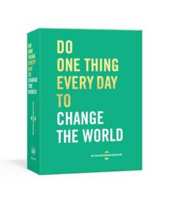 Do One Thing Every Day to Change the World: A Journal - Diary - VERY GOOD