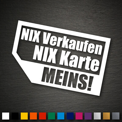 13120 Nix Verkaufen Aufkleber 56x90mm Export Auto Tuning Autohändler Meins!