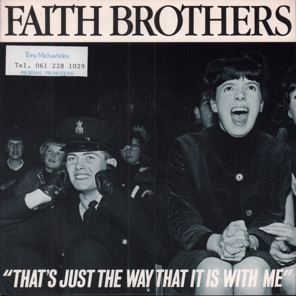 Faith Brothers That's Just the Way That It Is With Me 7"" vinyl UK Siren 1987 pic