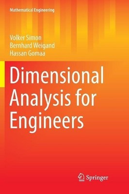Dimensional Analysis for Engineers by Volker Simon, Bernhard ... - 9783319848006