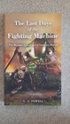 The Last Days of the Fighting Machine: The Martian Apocalypse Powell, C.A. - New