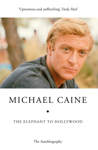 The Elephant to Hollywood: the hilarious, moving autobiography of a national tr - Image 3