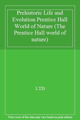 Prehistoric Life and Evolution Prentice Hall World of Nature (Th