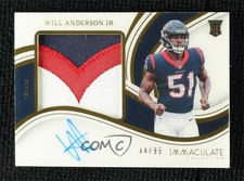 2023 Panini Immaculate Premium Rookie 44/99 Will Anderson Jr Patch Auto 0nr3
